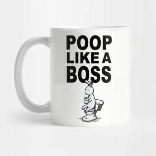 POOP LIKE A BOSS Mug